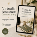 Teljes Virtuális Asszisztens Útmutató A-Z-ig